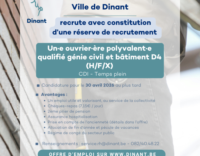 La Ville de Dinant recrute un·e ouvrier·ère polyvalent·e qualifié génie civil et bâtiment D4 (H/F/X) – CDI – Temps plein